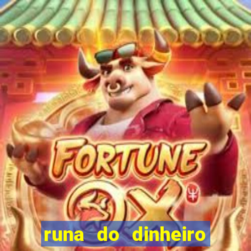 runa do dinheiro como ativar